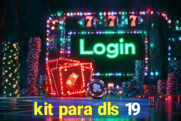 kit para dls 19